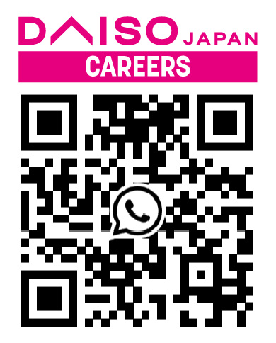  Chat with our DAISO Careers to APPLY NOW